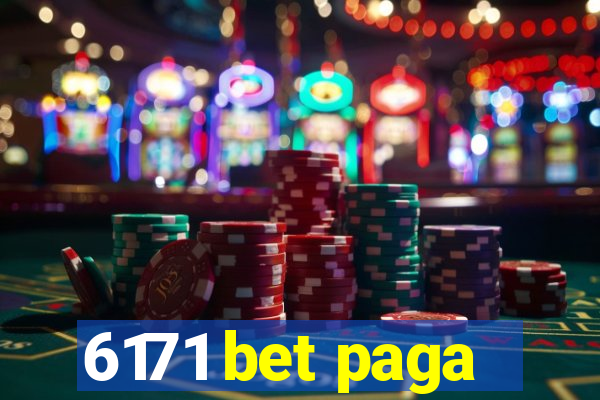 6171 bet paga